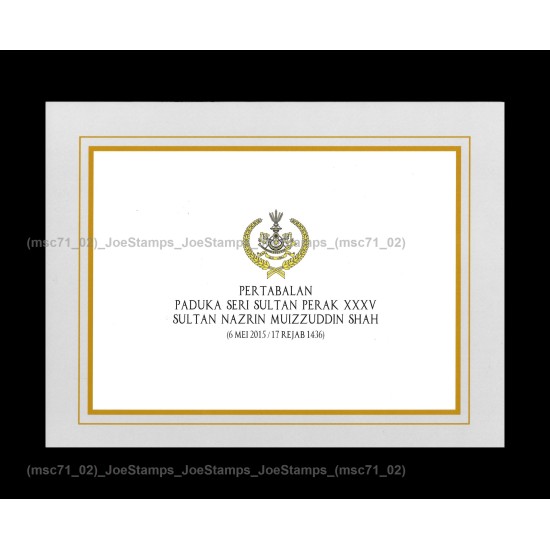 2015 Malaysia Installation of Paduka Seri Sultan Perak XXXV Sultan Nazrin Muizzuddin Shah Folder with Miniature Sheet (Premier) MNH Fine